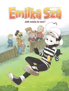 Jak wiele to nic Emilka Sza Książki Komiksy