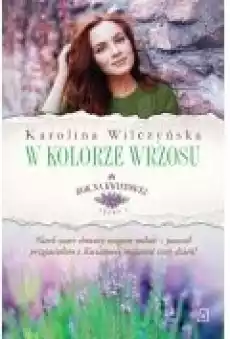 W kolorze wrzosu Rok na Kwiatowej Tom 7 Książki Literatura obyczajowa