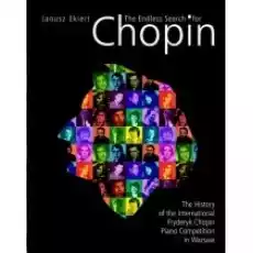 The Endless Search for Chopin Książki Literatura faktu