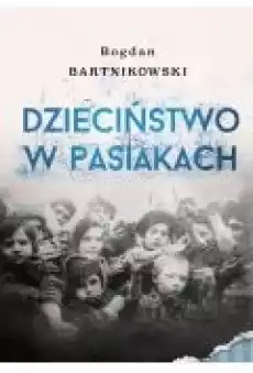 Dzieciństwo w pasiakach Książki Ebooki