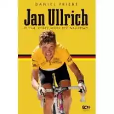 Jan Ullrich O tym który mógł być najlepszy Książki Biograficzne