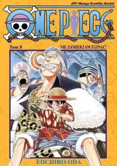 Manga One Piece Tom 8 Nie zamierzam zginąć Książki Komiksy