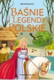 Baśnie i legendy polskie Książki Dla dzieci