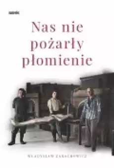 Nas nie pożarły płomienie RadogoszczGusen Książki Historia