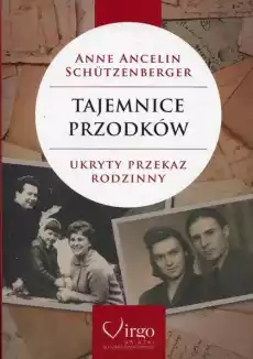 Tajemnice przodków Ukryty przekaz rodzinny Książki Nauki społeczne Psychologiczne