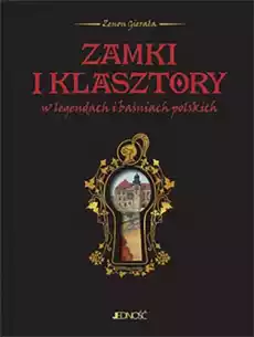 Zamki i klasztory w legendach i baśniach polskich Książki Historia