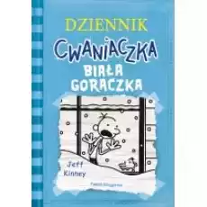 Biała gorączka Dziennik cwaniaczka Tom 6 Książki Dla dzieci