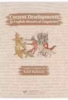 Current Developments in English Historical Linguis Książki Literatura obca