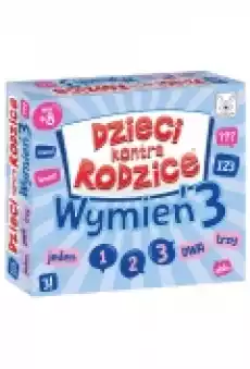 Dzieci kontra Rodzice Wymień 3 Gry Gry planszowe