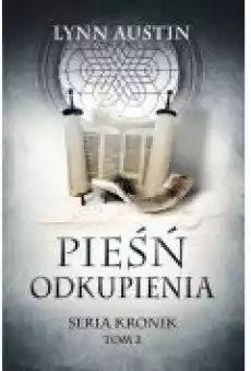 Pieśń odkupienia Seria Kronik Tom 2 Książki Literatura piękna