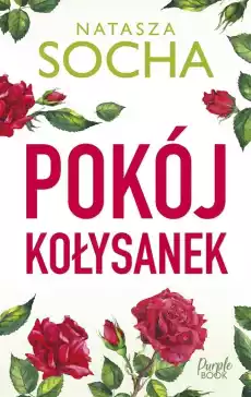 Pokój kołysanek Książki Literatura obyczajowa