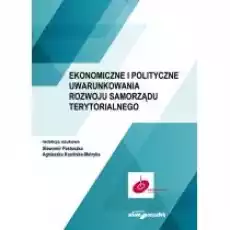 Ekonomiczne i polityczne uwarunkowania rozwoju Książki Biznes i Ekonomia