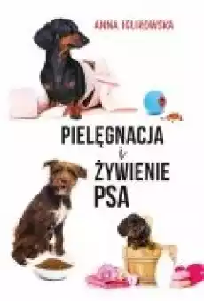 Pielęgnacja i żywienie psa Książki Poradniki