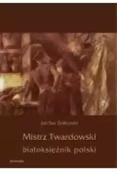 Mistrz Twardowski białoksiężnik polski Książki Ebooki