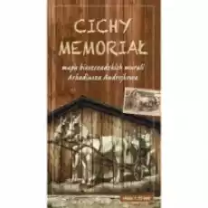 Cichy Memoriał Mapa bieszczadzkich murali Arkadiusza Andrejkowa 155 000 Książki Literatura podróżnicza