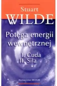 Potęga energii wewnętrznej Książki Ezoteryka senniki horoskopy