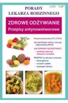 Zdrowe odżywianie Przepisy antynowotworowe Książki Zdrowie medycyna