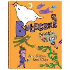 Bułeczka kocha się bać Bułeczka Tom 6 Książki Dla dzieci