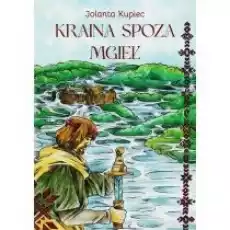 Kraina spoza mgieł Książki Literatura piękna