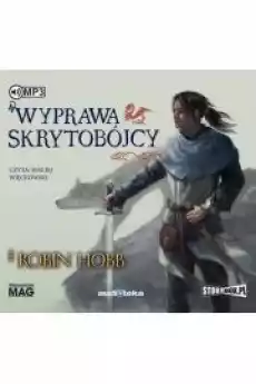 Wyprawa Skrytobójcy Skrytobójca Tom 3 Książki Audiobooki