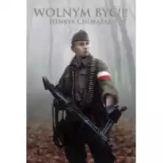 Wolnym być Książki Historia