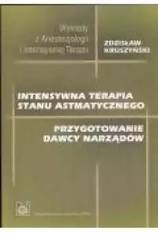 Intensywna terapia stanu astmatycznego Książki Zdrowie medycyna