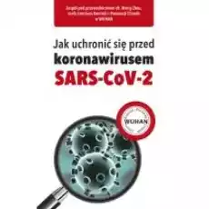 Jak uchronić się przed koronawirusem SARSCoV2 Książki Poradniki