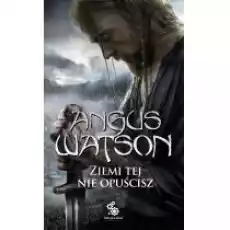 Ziemi tej nie opuścisz Na Zachód od Zachodu Tom 2 Książki Fantastyka i fantasy