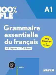 100 FLE Grammaire essentielle A1 online Książki Podręczniki w obcych językach Język francuski