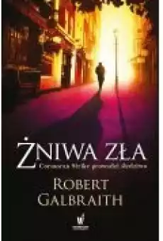 Żniwa zła Cormoran Strike Tom 3 Książki Kryminał sensacja thriller horror