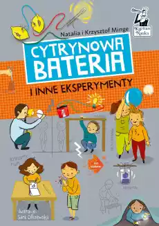 Cytrynowa bateria i inne eksperymenty Kapitan Nauka Książki Dla dzieci