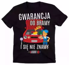 koszulka dla mechanika gwarancja do bramy i się nie znamy Odzież obuwie dodatki Odzież męska Koszulki męskie