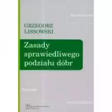 Zasady sprawiedliwego podziału dóbr Książki Nauki humanistyczne