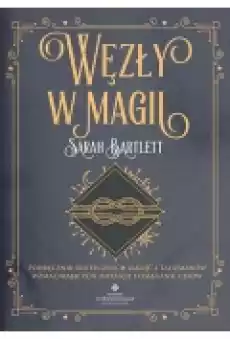 Węzły w magii Książki Ezoteryka senniki horoskopy