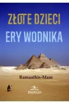 Złote dzieci Ery Wodnika Książki Ezoteryka senniki horoskopy