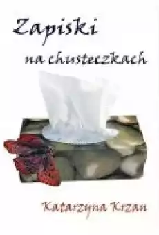 Zapiski na chusteczkach Książki Ebooki