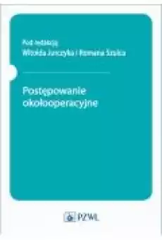 Postępowanie okołooperacyjne Książki Ebooki