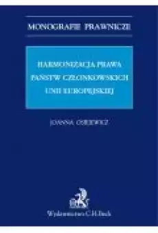 Harmonizacja prawa państw członkowskich Unii Europejskiej Książki Ebooki