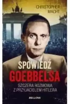 Spowiedź Goebbelsa Książki Ebooki