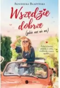 Wszędzie dobrze gdzie nas nie ma Książki Ebooki