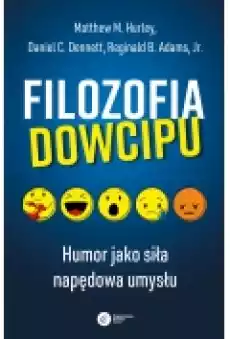 Filozofia dowcipu Humor jako siła napędowa umysłu Książki Nauki humanistyczne