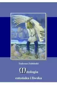 Mitologia estońska i liwska Książki Audiobooki