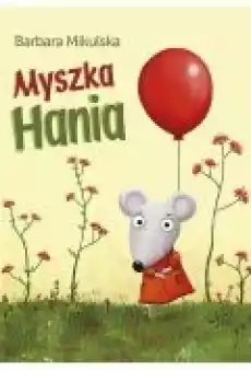 Myszka Hania Książki Dla dzieci