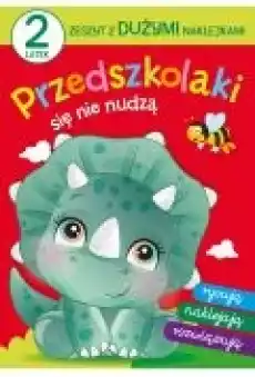 Przedszkolaki się nie nudzą 2 latek Książki Dla dzieci