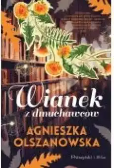 Wianek z dmuchawców Gradów Tom 1 Książki Literatura obyczajowa