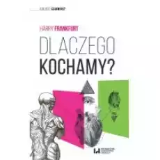 Dlaczego kochamy Książki Nauki humanistyczne