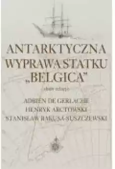 Antarktyczna wyprawa statku Belgica Książki Ebooki