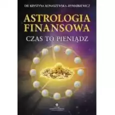 Astrologia finansowa Czas to pieniądz Książki Ezoteryka senniki horoskopy