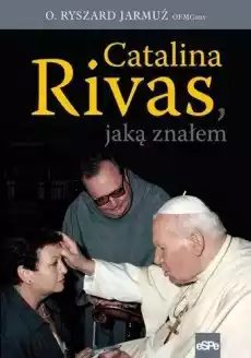 Catalina Rivas jaką znałem Książki Biograficzne