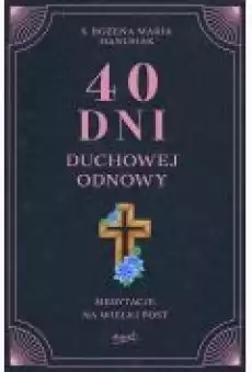 40 dni duchowej odnowy Książki Ebooki